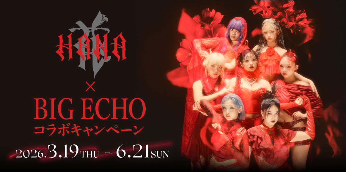HANA × ビッグエコー 3月19日よりコラボ開催! detail 1