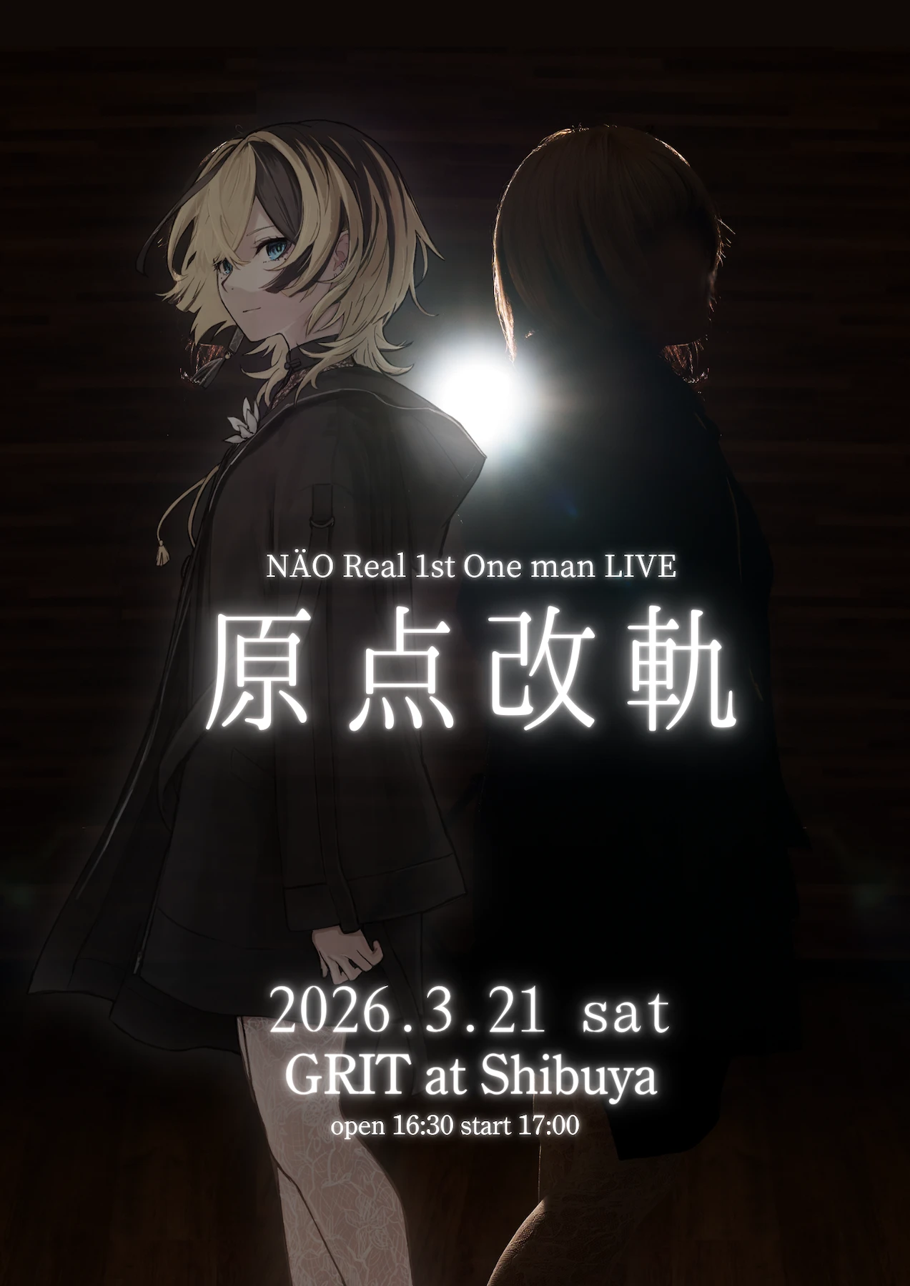 NÄO Real 1st One man LIVE「原点改軌」