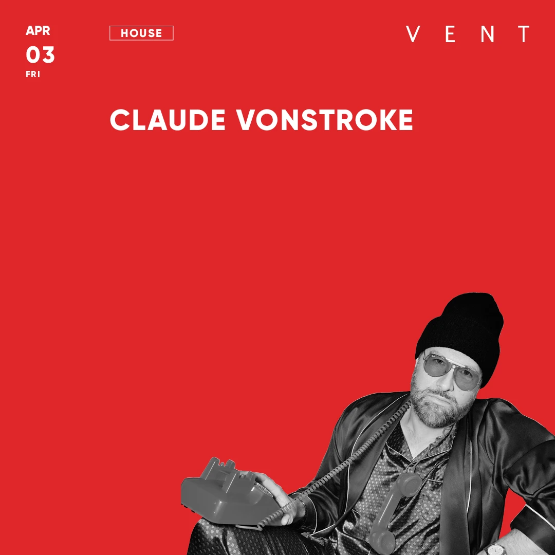 CLAUDE VONSTROKE